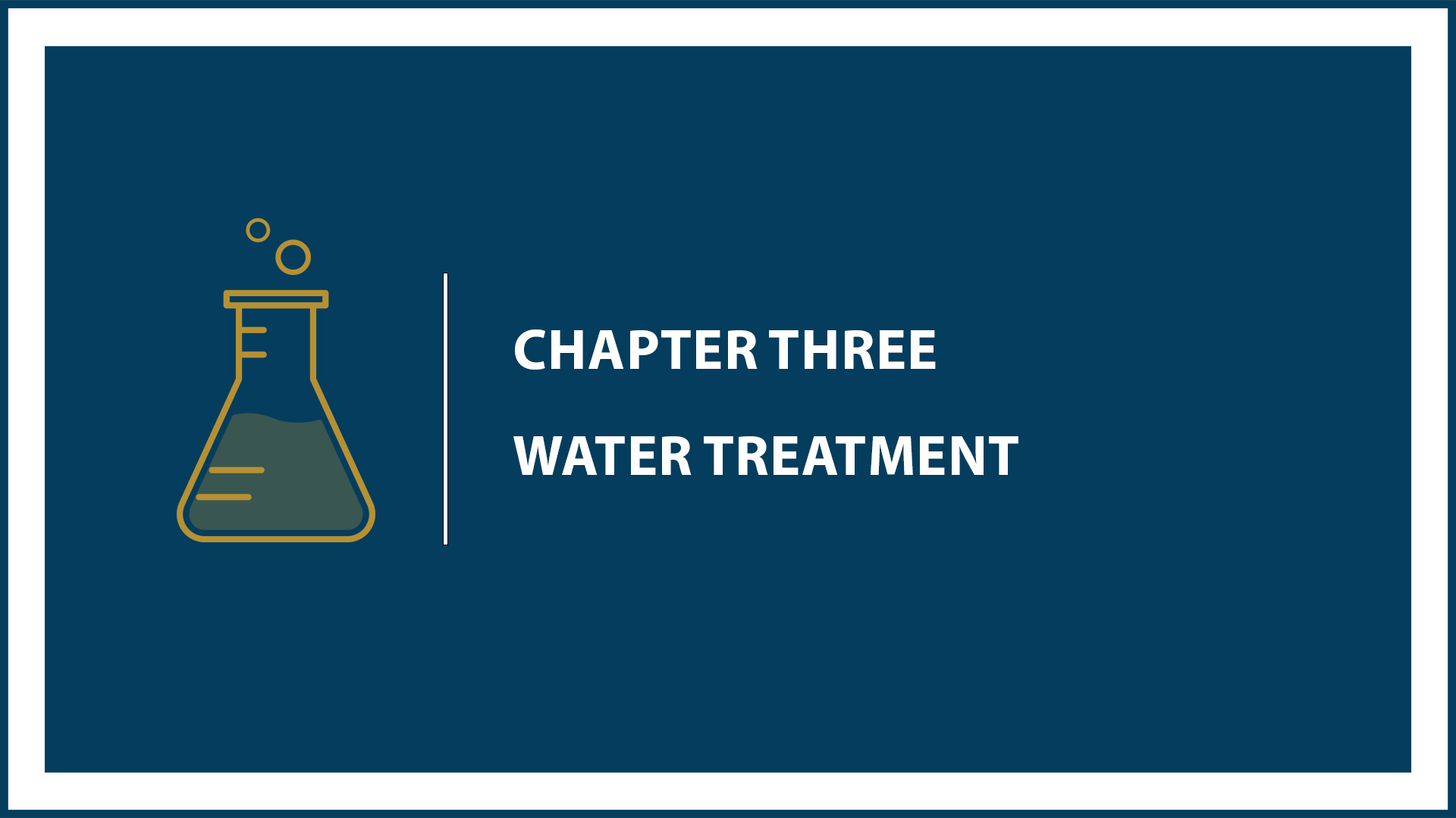 Chapter 3: Water Treatment